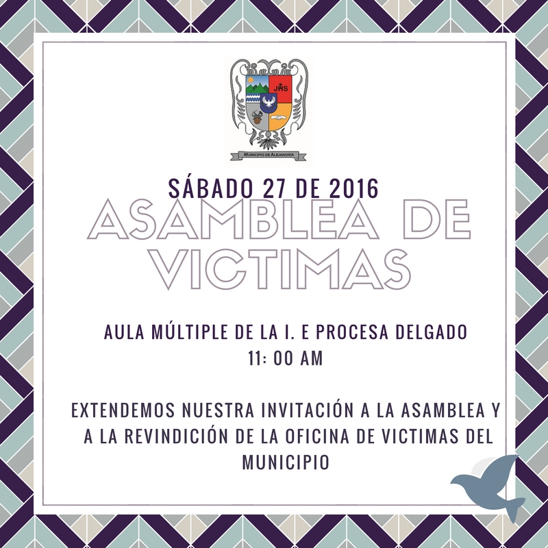 Ma�ana es la  Asamblea de victimas del municipio de Alejandria 2016